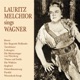 Lebendige Vergangenheit Lauritz Melchior Sings Wagner