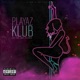 Playaz Klub EP