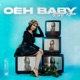 Oeh Baby Single