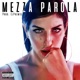 Mezza Parola feat El Premio Single