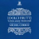 I dolci frutti Venise avant Monteverdi vol 1