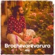 Brochevarevarura Single