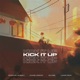 Kick It Up Single