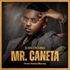 Mr Caneta Single