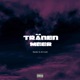 Tränen Meer feat prod anno Elles Single