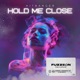 Hold Me Close Single
