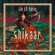 Shikaar feat Hatim Single