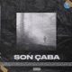 Son Çaba feat Göktan Kece Single