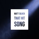 That Hit Song Single