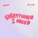 Everything I Need Single