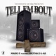 Tell Em Bout feat Brotha D AB Single