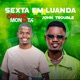 Sexta em Luanda feat John Trouble Single