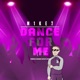 Dance for Me Single