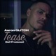 Tease Single