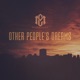 Other People s Dreams Single