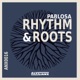 Rhythm Roots Single