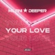 Your Love Single