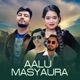 Aalu Masyaura Single