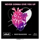 Never Gonna Give You Up feat Facu Celasco Single