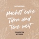 Machet eure Türn und Tore weit feat Bastian Benoa Single