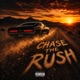 Chase The Rush Single