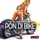 Pon Di Bike Single