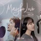 Maybe Love Feat Moon Byul Single
