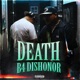 Death B4 Dishonor EP