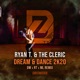Dream Dance 2k20 DW x RT x ML Remix Single