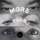 More Than Ah feat Str8up Ozz Single