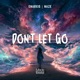 Don t Let Go Single