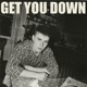 Get You Down Single
