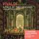 Vivaldi A Tale of Two Seasons