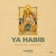 YA HABIB Single