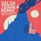 Salsa Tequila Remix feat MC Leo Single