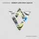 Nobody Likes feat AQUA X Single