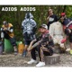 ADIOS ADIOS feat Loko Kuerdo Askoman Sucio Bang Big Sativo El Sonido del Javier Guerrero de la Asonada Single