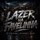 LAZER NA FAVELINHA Single