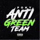 Anti Green Team Single