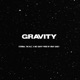Gravity feat Mic Savvy Single