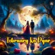 February Ka Pyar