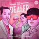 Tu Dealer feat Arcángel Darell Casper Nio García Single