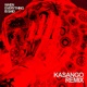 When Everything Is Said feat Jonatan Bäckelie Kasango Remix Single