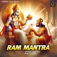 Ram Mantra Single