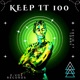 Keep It 100 feat Torry Single
