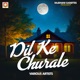 Dil Ke Churale EP