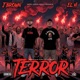 TERROR Single