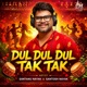 Dul Dul Dul Tak Tak Single