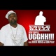 Uuggghhh feat Rick Ross GunPlay Single