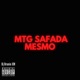 Mtg Safada Mesmo Single
